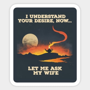 Let me ask my wife Sticker